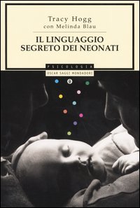 Il linguaggio segreto dei neonati